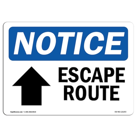Signmission OSHA Notice Sign, 3.5" Height, Escape Route (Up Arrow) Sign With Symbol, Landscape, 10PK OS-NS-D-35-L-12140-10PK